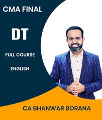 CMA Final Direct Tax (DT) Full Course In English By CA Bhanwar Borana - Zeroinfy