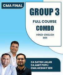 CMA Final Group 3 Full Course Combo By CA Satish Jalan, CA Amit Popli and CMA Akshay Sen