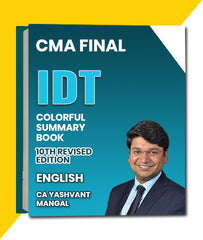 CMA Final IDT Colorful Summary Book 10th Revised Edition By CA Yashvant Mangal - Zeroinfy