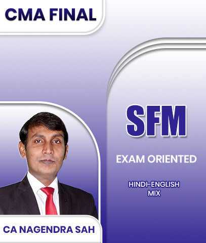 CMA Final SFM Exam Oriented Lectures By CA Nagendra Sah
- Zeroinfy