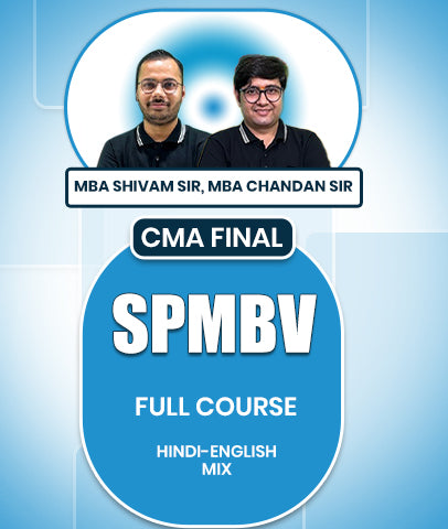 CMA Final Strategic Performance Management & Business Valuation (SPMBV) Full Course By MBA Shivam Sir and MBA Chandan Sir