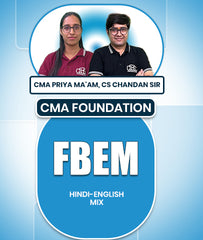 CMA Foundation Fundamentals Of Business Economics And Management (FBEM) By CMA Priya Ma'am and CS Chandan Sir