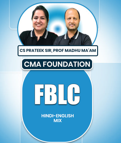 CMA Foundation Fundamentals Of Business Laws And Business Communication (FBLC) By CS Prateek Sir and Prof Madhu Ma'am