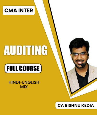 CMA Inter Auditing Full Course By CA Bishnu Kedia