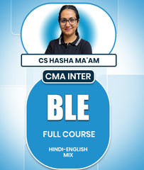 CMA Inter Business Laws And Ethics (BLE) Full Course By CS Hasha Ma'am