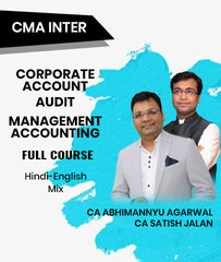CMA Inter Corporate Account, Audit and Management Accounting Full Course By CA Abhimannyu Agarwal and CA Satish Jalan