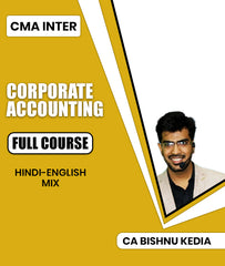 CMA Inter Corporate Accounting Full Course By CA Bishnu Kedia