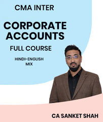 CMA Inter Corporate Accounts Full Course By MEPL Classes CA Sanket Shah