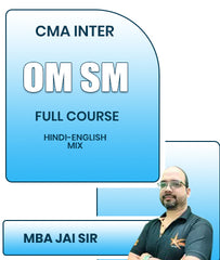 CMA Inter OM SM Full Course By MBA Jai Sir