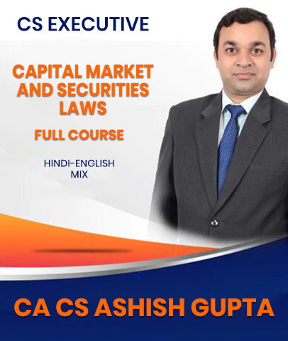 CS Executive Capital Market and Securities Laws (CMSL) Full Course By CA CS Ashish Gupta
- Zeroinfy