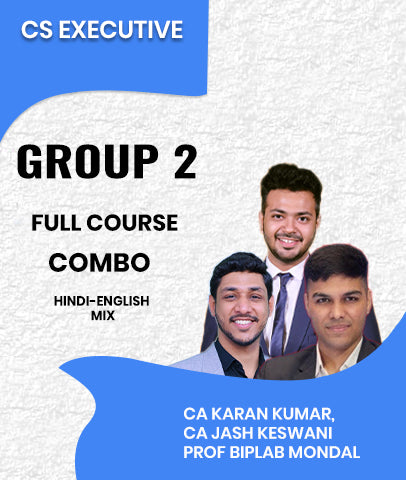 CS Executive Group 2 Full Course Combo By CA Karan Kumar, CA Jash Keswani and Prof Biplab Mondal
- Zeroinfy