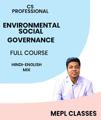 CS Professional Environmental Social and Governance Full Course By MEPL Classes CA Mohit Agarwal