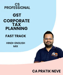 CS Professional GST and Corporate Tax Planning Fast Track By MEPL Classes CA Pratik Neve