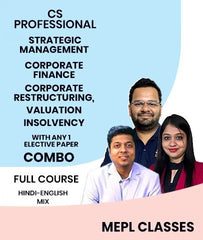 CS Professional Strategic Management and Corporate Finance and Corporate Restructuring, Valuation and Insolvency With Any 1 Elective Paper Full Course Combo By MEPL Classes