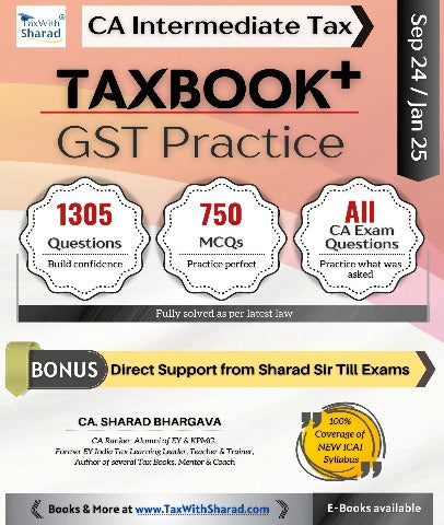 CA Inter TAXBOOK + (GST - PRACTICE) By CA Sharad Bhargava - Zeroinfy