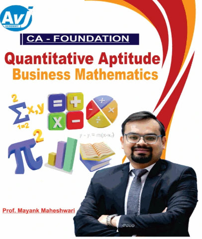 CA Foundation New Scheme Quantitative Aptitude Vol 1 Book By Prof Mayank Maheshwari - Zeroinfy