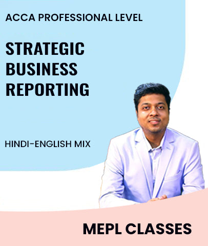 ACCA Professional Level Strategic Business Reporting By MEPL Classes - Zeroinfy