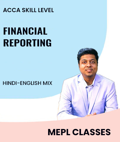 ACCA Skill Level Financial Reporting By MEPL Classes - Zeroinfy