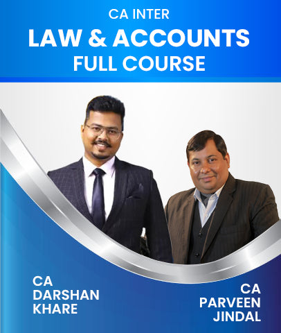 CA Inter Law and Accounts Full Course Videos Lectures By CA Darshan Khare and CA Parveen Jindal - Zeroinfy
