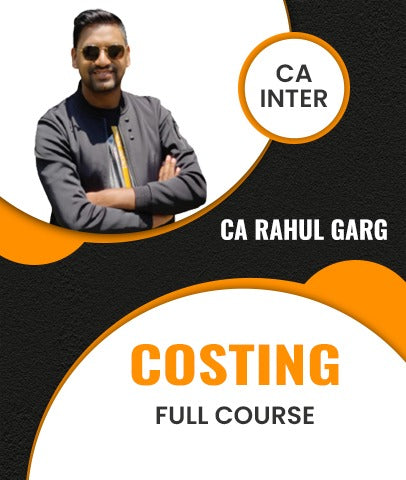 CA Inter Costing Full Course By CA Rahul Garg - Zeroinfy