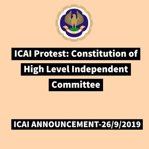 ICAI : Constitution of High Level Independent Committee