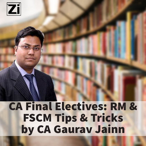 CA Final Risk Management and FSCM Tips and Tricks by CA Gaurav Jainn