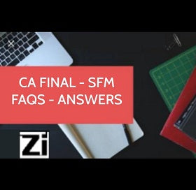 CA Final SFM- Frequently Asked Questions – Answered