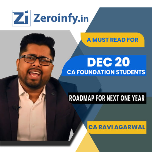 A Must Read for Dec 20 CA Foundation Students - Roadmap for next One Year