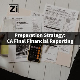 Preparation Strategy for CA Final Financial Reporting