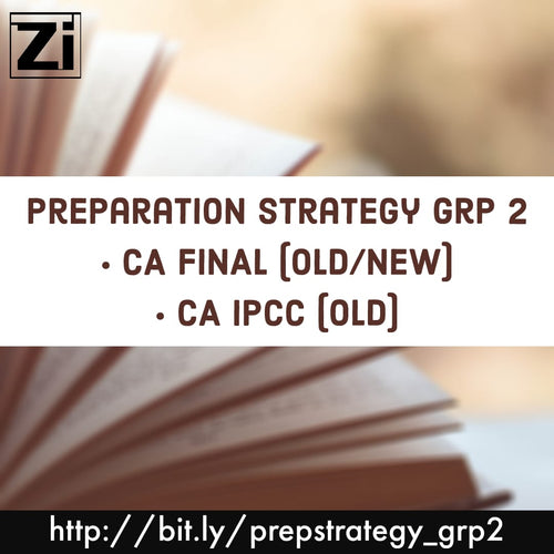 PREPARATION STRATEGY FOR GROUP 2 CA FINAL(Old/New) & IPCC