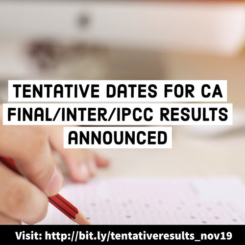 Tentative Dates For CA Final/IPCC/Inter Results