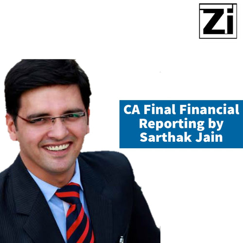 CA Final New Syllabus Financial Reporting by Sarthak Jain