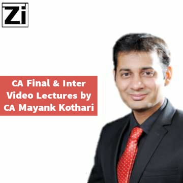 CA Final & Inter Video Lectures by Mayank Kothari