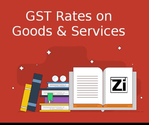 GST RATES ON GOODS AND SERVICES