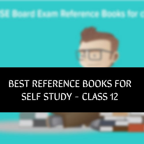 CBSE - Best Reference Books - Class 12