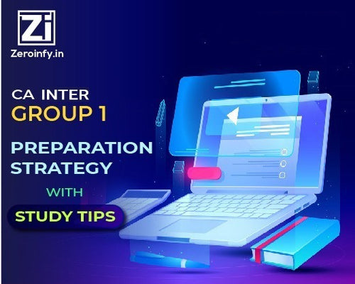 Preparation Strategy for CA Inter Group 1 Sep 24 Exams