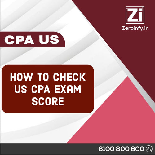 How to Check US CPA Score When Exam Results are Out?