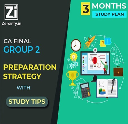 Preparation Strategy For CA FINAL GROUP 2 Nov 24 [3 months]