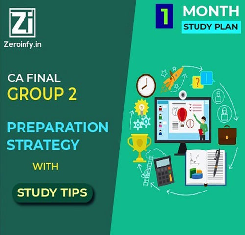 Preparation Strategy For CA FINAL GROUP 2 Nov 24 [1month]