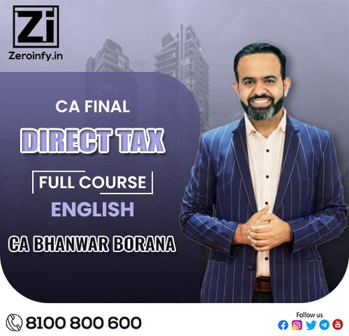 CA Final Direct Tax Regular Course Video Classes in English by CA Bhanwar Borana