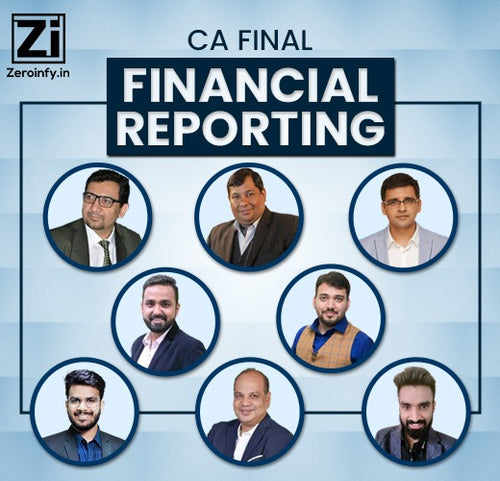CA Final New Scheme Financial Reporting Regular Video Lectures for May 24/Nov 24