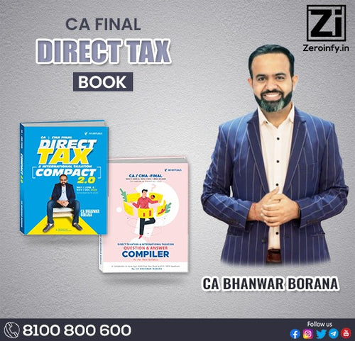 CA Final Direct Tax Compact and Q/A Compiler Books By CA Bhanwar Borana - May 24/Nov 24
