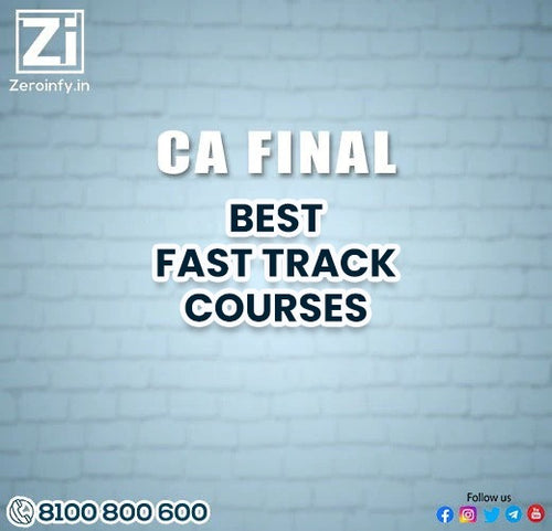 CA Final Best Fast Track Courses for May 24 and Nov 24
