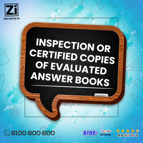 Inspection or Certified copies of evaluated answer books