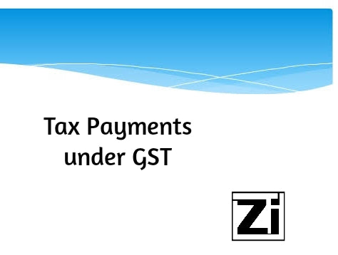 Tax Payments Under GST