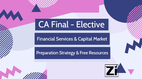 Preparation Strategy for Elective paper-6B Financial Services & Capital Markets