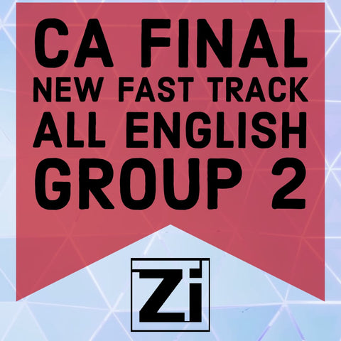 CA Final (New) Group 2 Fast Track Lectures - English