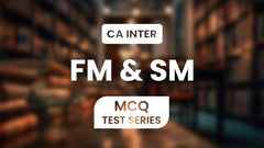 CA Inter FM-SM MCQ Test Series By Zeroinfy