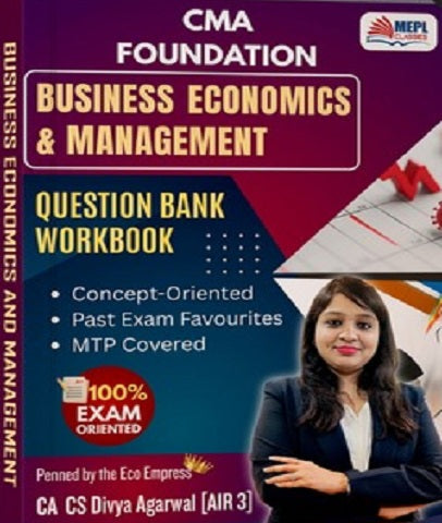 CMA Foundation Business Economics and Management Workbook By MEPL Classes - CA Divya Agarwal