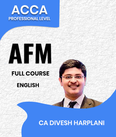ACCA Professional Level AFM Full Course In English By CA Divesh Harplani